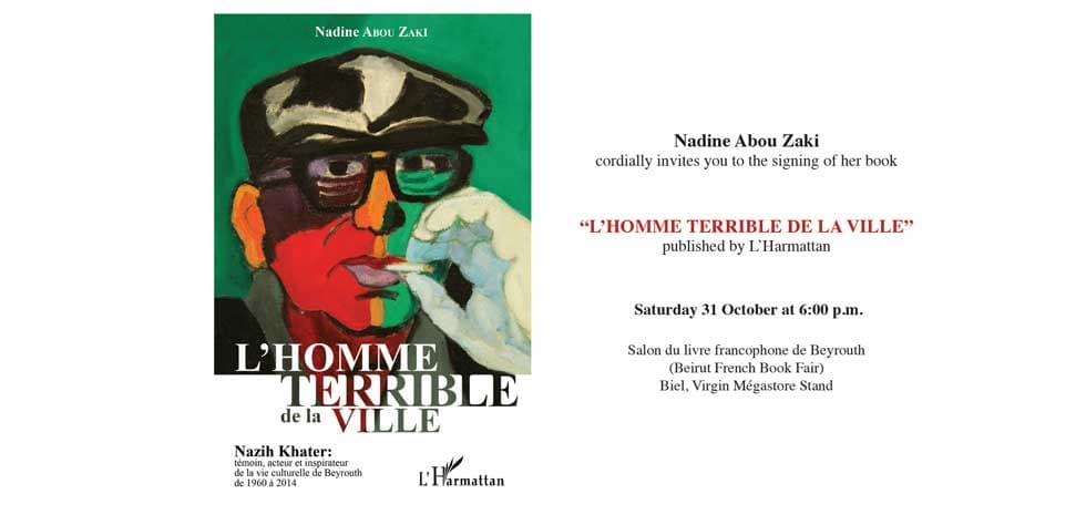Book Signing - Nazih Khater: L'HOMME TERRIBLE DE LA VILLE